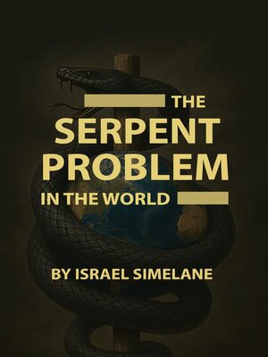 cover image of The Serpent Problem in the World